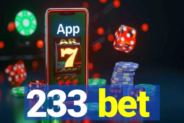 233 bet